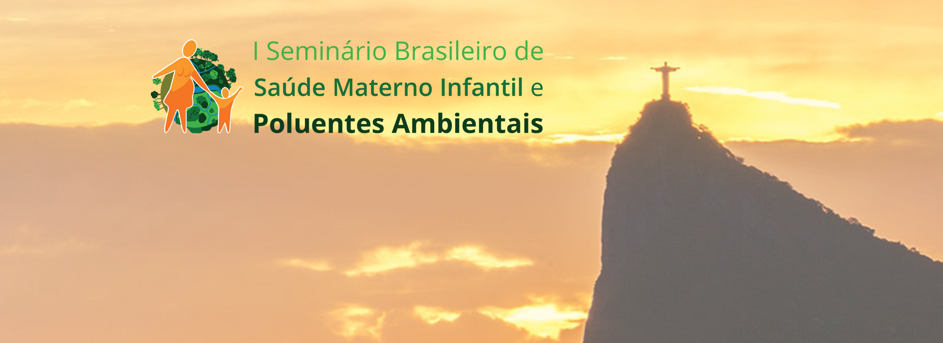 I Seminário Brasileiro de Saúde Materno – Infantil e Poluentes Ambientais
